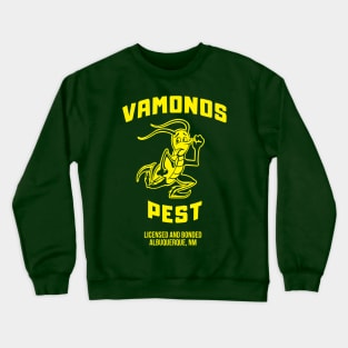 Vamonos Pest Crewneck Sweatshirt